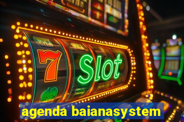 agenda baianasystem